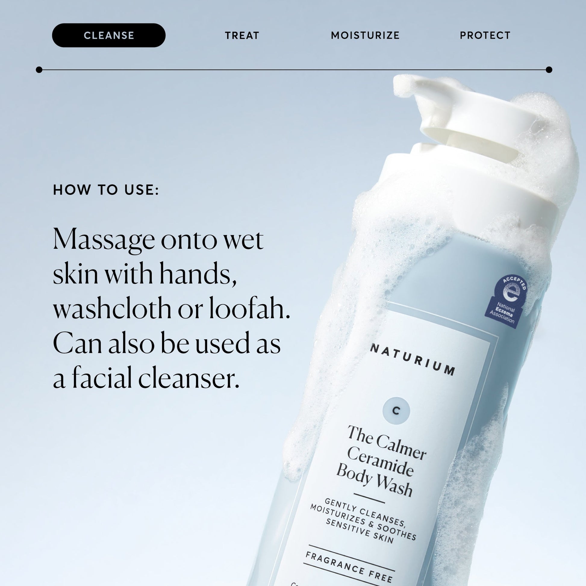 the-calmer-ceramide-body-wash-c2 NATR-40025-Alt-Image-The-Calmer-Ceramide-Body-Wash-04_473be386-102a-4b8d-acae-f11f38e14d29.jpg